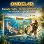 Big Bass Bonanza Reel Action Pragmatic Play di ONDEL4D: Versi Cepat Pemburu Cuan